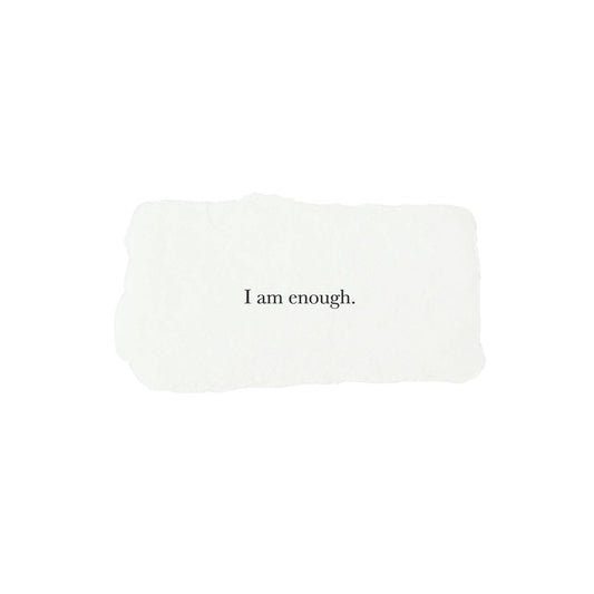 I am enough affirmation card
