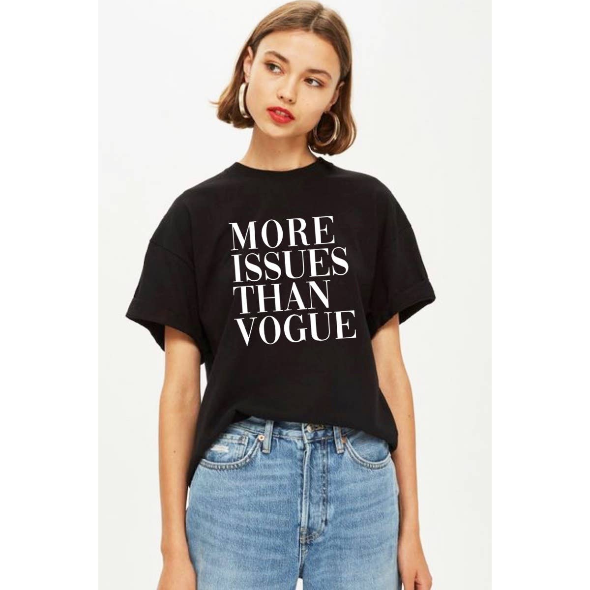 AVAILABLE IN STORE ONLY - MORE ISSUES THAN VOGUE GRAPHIC WOMEN TEE