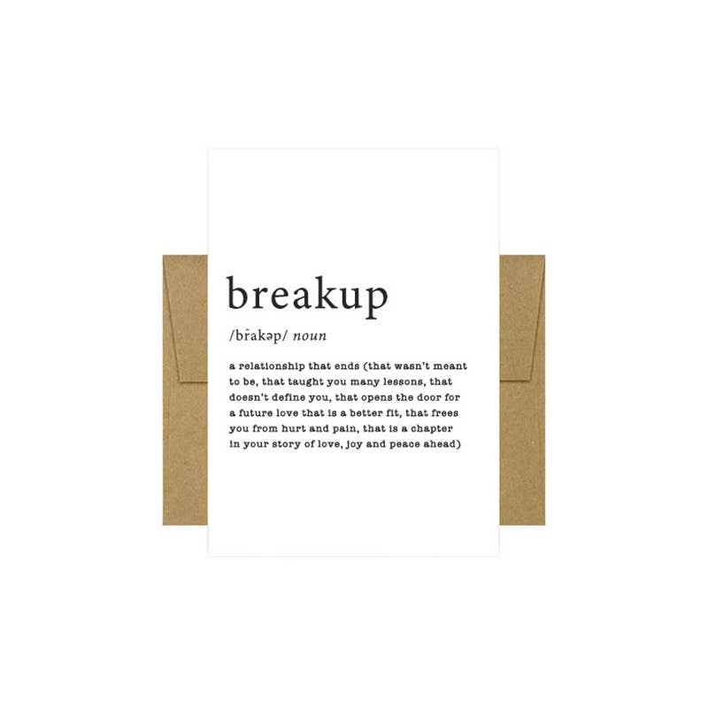 Breakup Defined Greeting Card - Love, Friendship, Divorce